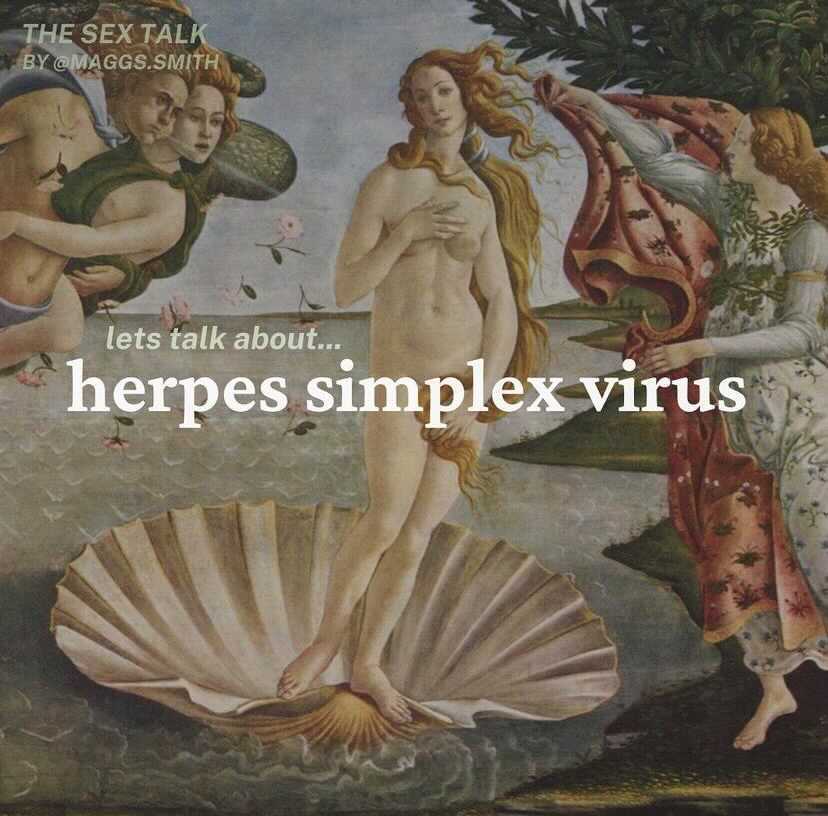 An infographic created by Maggie Smith on an instagram post informing her audience about herpes simplex virus.