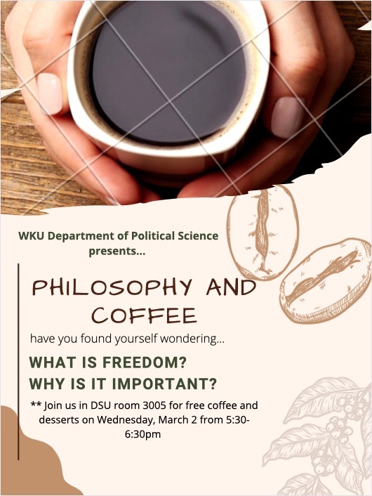 This weeks Philosophy and Coffee event is asking the question, “what is freedom and why is it important?”